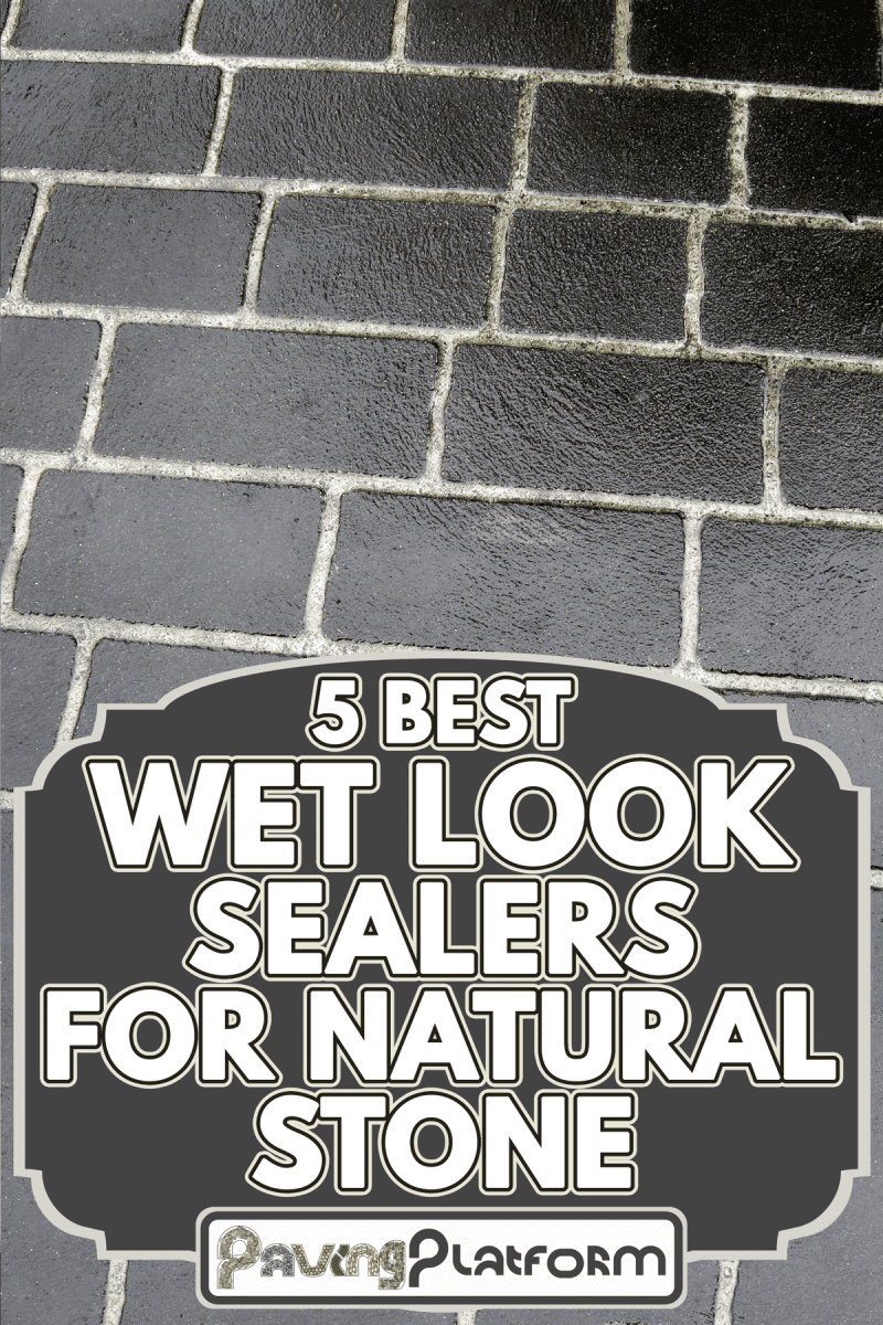Shiny dark grey paved floor, 5 Best Wet Look Sealers For Natural Stone
