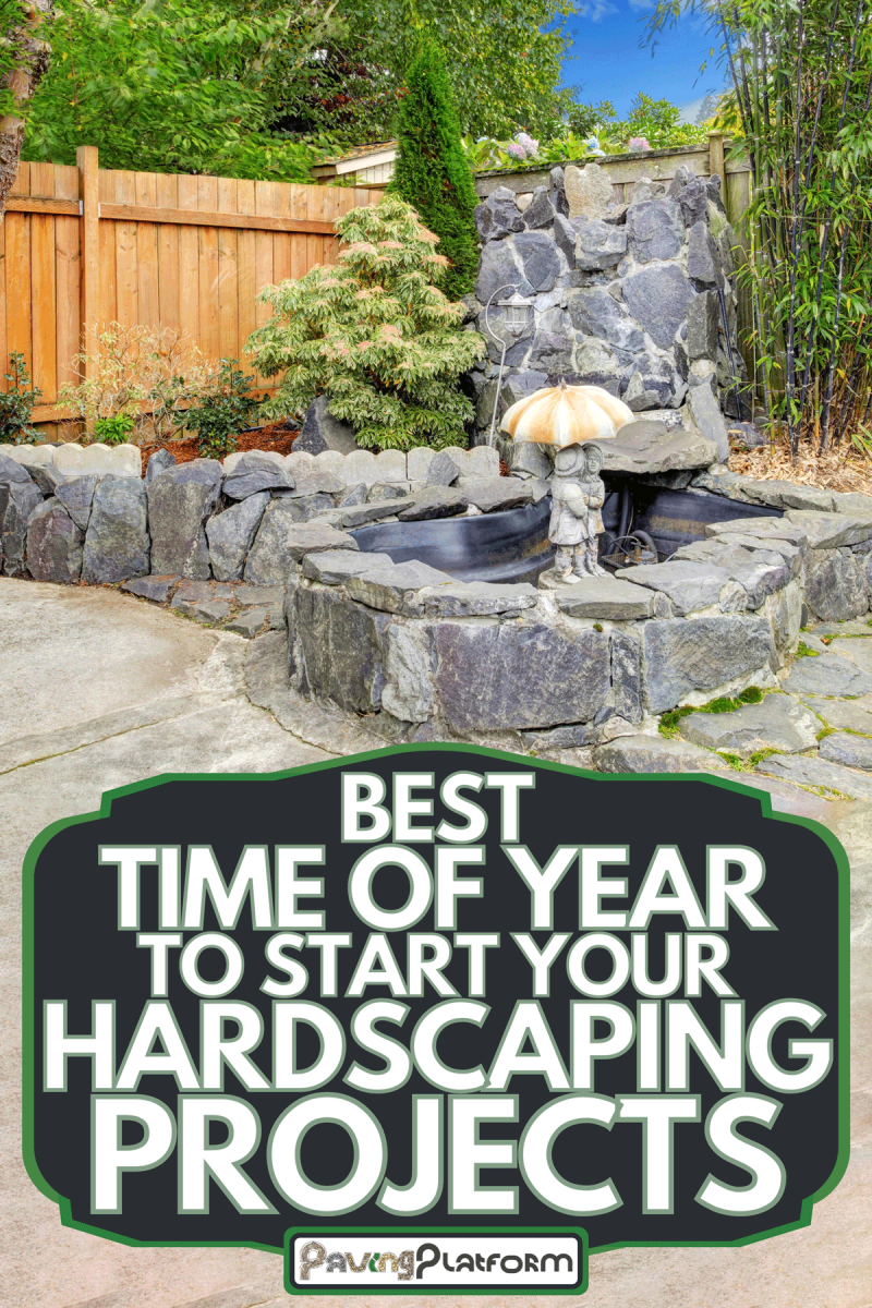 Rocky fountain with sculpture, Best Time Of Year To Start Your Hardscaping Projects