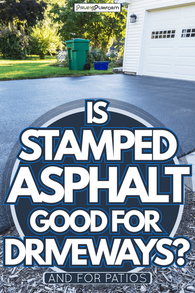 A fresh blacktop resealing job just finished on this asphalt driveway, Is Stamped Asphalt Good For Driveways? And For Patios