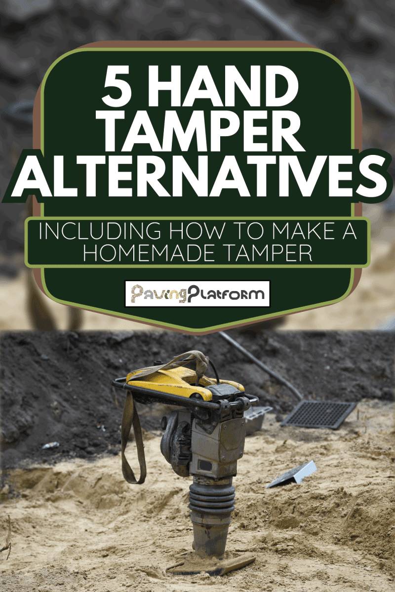 Machine for soil compaction on the construction site. 5 Hand Tamper Alternatives [Including How To Make A Homemade Tamper]